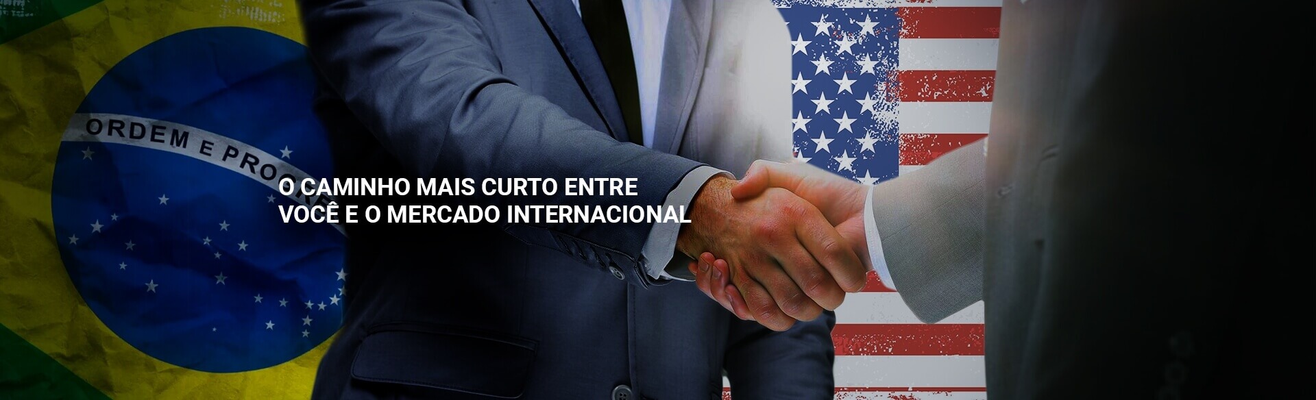 O CAMINHO MAIS CURTO ENTRE VOCE E O MERCADO INTERNACIONAL  - Global Assessoria